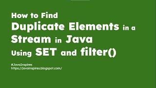 Java Streams |  Finding Duplicates Using Set and Filter |  Java Inspires