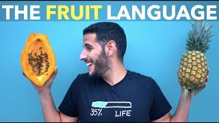 The Fruit Language