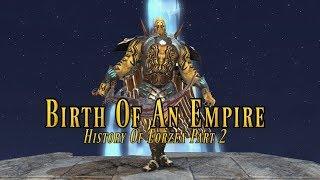 FFXIV: Birth Of An Empire - History Of Eorzea Episode 2