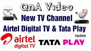 New TV Channel LAUNCH Airtel Digital TV and Tata Play Update 21 April 2022 || DTH QNA Video 1