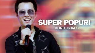 Doniyor Baxt - Super popuri (To'ylarda)