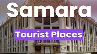 Best Places in Samara | Russia - English