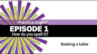 English File 3rdE - Beginner - Practical English E1 - How do you spell? - Booking a table