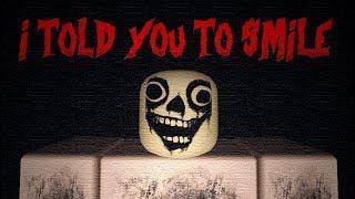 ROBLOX Horror Story: I Told You To Smile