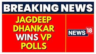 Jagdeep Dhankhar Wins Vice Presidential Polls | Breaking News | Vice President Polls | English News