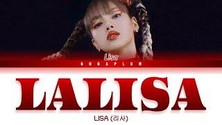 LISA (리사) 'LALISA' Color Coded Lyrics (Eng/Rom/Han)