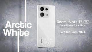 Redmi Note 13 5G - White Color Reveal