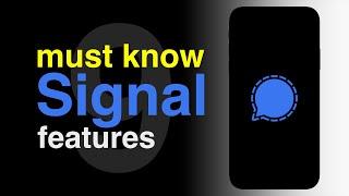 9 MUST KNOW SIGNAL(PRIVATE MESSENGER)  FEATURES FOR BEGINNERS ON iOS IN 2021