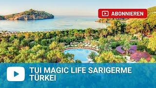 TUI MAGIC LIFE Sarigerme Dalaman - Türkei