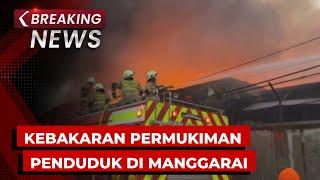 BREAKING NEWS - Kebakaran Permukiman Penduduk di Manggarai, Jakarta Selatan