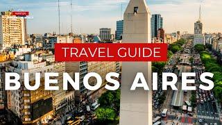 Buenos Aires Travel Guide - Argentina