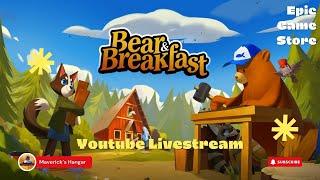  Bear and Breakfast | Cozy Forest B&B Management Adventure | Live Gameplay!