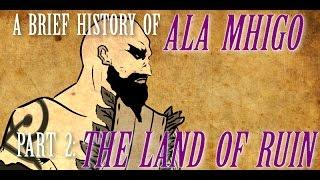 Stormblood Lore - A Brief History of Ala Mhigo part 2: The Land of Ruin