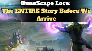 RuneScape Lore: The ENTIRE Story Before We Arrive