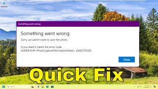 How to Fix VideoCaptureFileCreationFailed Camera App Error [Solution]