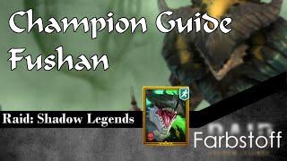 Raid: Shadow Legends - Champion Guide - Fushan