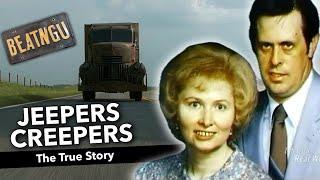Jeepers Creepers - The True Story That Inspired The Movie