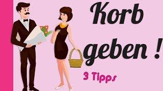 Korb geben  / Verehrer loswerden / 3 Tipps für starke Mädchen