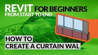 How to create a Curtain wall : Revit tutorials for beginners (2021)