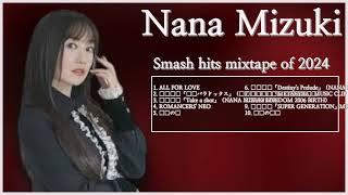 Nana Mizuki-Greatest hits compilation of 2024-Premier Songs Selection-Substantial