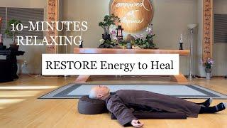 Quick Restore Energy to Heal | 10-Minute RELAXING Qigong Meditation