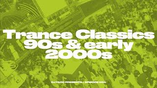 Trance Classics from the 90s / early 2000s you forgot about