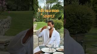 Being a man is easy peasy. Seriously, it couldn’t get any easier