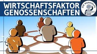 Wirtschaftsfaktor Genossenschaften - Relevanz & Zweck anhand eines Beispiels einfach erklärt