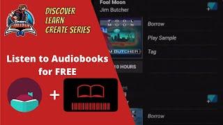 Listen to FREE Audiobooks with the Libby App and a Local Library Card (DLC: Discover, Learn, Create)