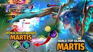 MARTIS STARLIGHT SKIN! BUILD MARTIS TERSAKIT 2024 MOBILE LEGENDS