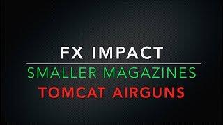 FX Impact - using smaller magazines