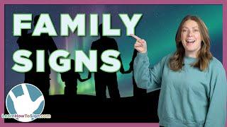 ASL Basics: Family Signs in American Sign Language