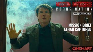 MISSION: IMPOSSIBLE - ROGUE NATION (2015) | Mission Briefing | Hunt Captured 4K UHD