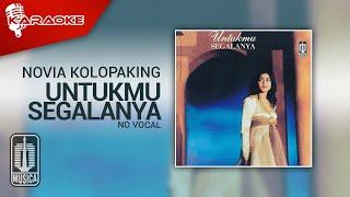 Novia Kolopaking - Untukmu Segalanya (Official Karaoke Video) | No Vocal