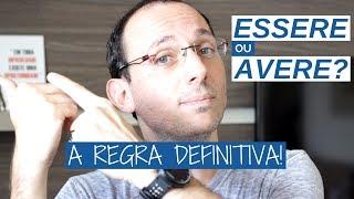 ESSERE ou AVERE: a regra DEFINITIVA! Boh! I Vou Aprender Italiano