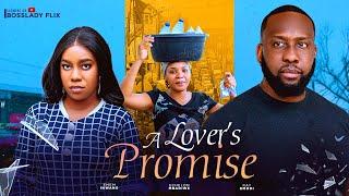 A LOVER'S PROMISE - Ray Emodi, Emem Inwang, Echelon Mbadiwe