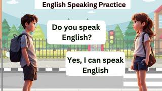 Speaking Practice to Improve Your English Skill | English Conversation For Beginners | #learnenglish