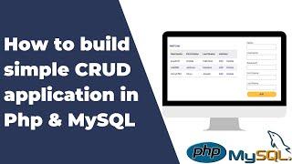 Simple CRUD Application in PHP & MySQL