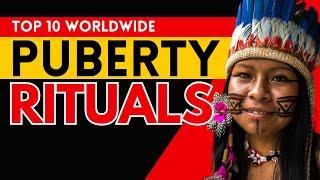 10 Unique Puberty Rituals Worldwide | Cultural Traditions & Coming of Age Celebrations