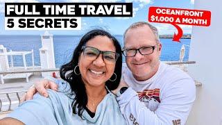 5 Secrets Of Full Time Travel