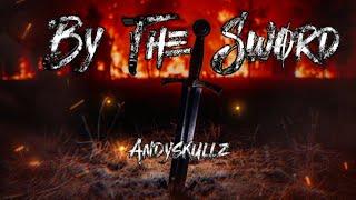 By The Sword - Lyric video
