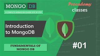 #01 Introduction to MongoDB | Fundamentals of MongoDB | Complete MongoDB Course 2022