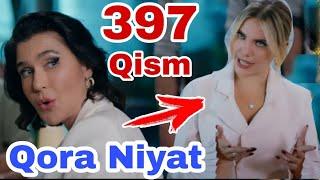 QORA NIYAT 397 QISM UZBEK TILIDA TURK SERIALI/ КОРА НИЯТ 397 КИСМ ТУРК СЕРИАЛИ Yangi Sezon Realuz