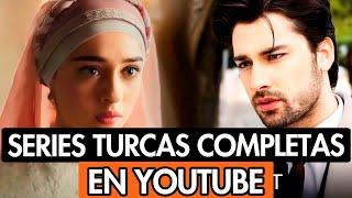 10 SERIES TURCAS COMPLETAS EN YOUTUBE DOBLADAS AL ESPAÑOL