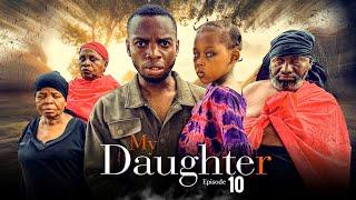 MY DAUGHTER  I ep 10 I