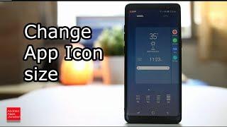 How to change app icon size for your android device (Note 8)