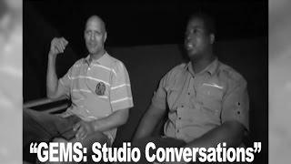 "GEMS: Studio Conversations"  |  JAM3 Productions