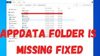 How to Fix Appdata folder missing in windows 10,8,7  fix 2021 easy fix Team ss