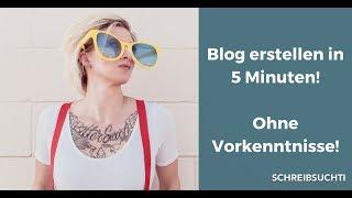 Eigenen Blog erstellen in 5 Minuten !!! - Blitz-Anleitung zum eigenen Blog