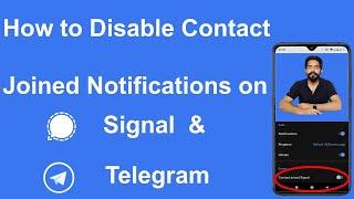 How to Disable Contact Joined Notification Message on Signal & Telegram App